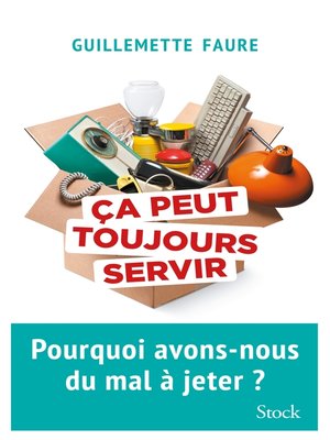 cover image of Ça peut toujours servir